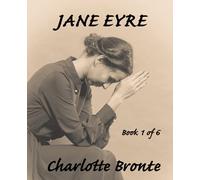Jane Eyre (Book 1 of 6): Giant Print Book for Low Vision Readers