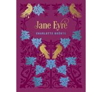 Jane Eyre: by Charlotte Brontë (Chartwell Deluxe Editions)