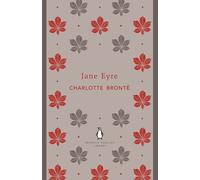 Jane Eyre: Charlotte Brontë (The Penguin English Library)