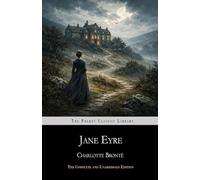Jane Eyre: Complete & Unabridged • Includes a Critical Companion (Pocket Classics Library)