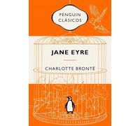 Jane Eyre (edición conmemorativa): Ediciones icónicas (Penguin Clásicos vintage)