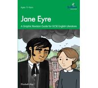 Jane Eyre : Graphic Revision Guides for GCSE English Literature
