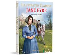 Jane Eyre : Illustrated Abridged Children Classics English Novel with Review Questions (Illustrated Classics)