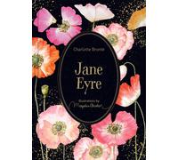 Jane Eyre: Illustrations by Marjolein Bastin (Marjolein Bastin Classics Series)