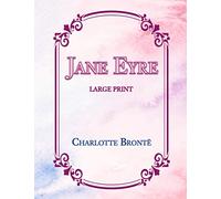 JANE EYRE: LARGE PRINT