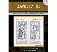 Jane Eyre: Modern Blackwork Embroidery Pattern (Perfect Bound)