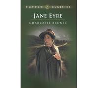 Jane Eyre: Penguin Popular Classics (Puffin Classics)