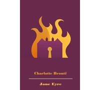 Jane Eyre: Special Extended Annotated Edition of the classic novel