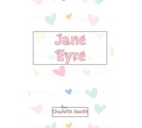 Jane Eyre: St. Valentine’s Special Gift Edition