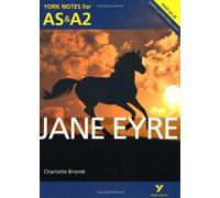 Jane Eyre: York Notes for AS & A2 (York Notes Advanced) by Dr Karen Sayer (2013-07-29)