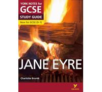 Jane Eyre: York Notes for GCSE - everything you need to study and prepare for the 2025 and 2026 exams: (York Notes)