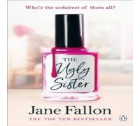 Jane Fallon The Ugly Sister Paperback Book Jane Fallon Multicolor