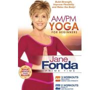Jane Fonda: Am/Pm Yoga For Beginners