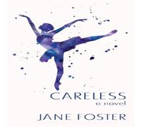 Jane Foster Careless Paperback Book Jane Foster Multicolor
