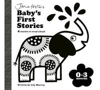 Jane Foster's Baby's First Stories: 0-3 months : Look and Listen with Baby