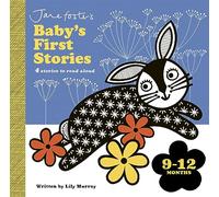 Jane Foster's Baby's First Stories: 9-12 months: Look and Listen with Baby (Jane Foster's Baby's First Stories)
