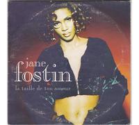 Jane Fostin - La Taille De Ton Amour