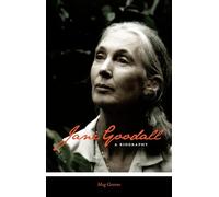 Jane Goodall: A Biography