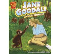 Jane Goodall: Animal Scientist (Graphic Biographies)