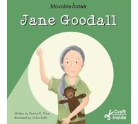 Jane Goodall: Discovery Icon for Animals & Nature (Movable Icons)