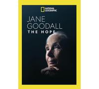 Jane Goodall: The Hope – National Geographic