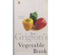 Jane Grigson's Vegetable Book