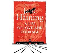Jane Haining: A Life of Love and Courage