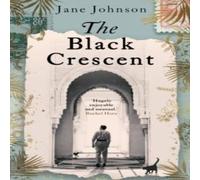 Jane Johnson The Black Crescent Paperback Book in White Jane Johnson White