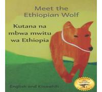 Jane Kurtz Meet the Ethiopian Wolf: Africa's Most Endangered Carnivore in Jane Kurtz Multicolor