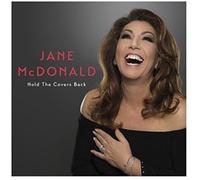 Jane McDonald - Hold The Covers Back
