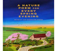 Jane McMorland Hunter A Nature Poem for Every Spring Evening Hardcover Book Jane McMorland Hunter Multicolor