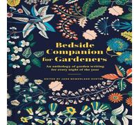 Jane McMorland Hunter Bedside Companion for Gardeners Hardback Book Jane McMorland Hunter Multicolor