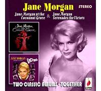 Jane Morgan - Jane Morgan at the Cocoanut Grove / Jane Morgan Serenades the Victors