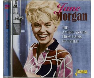 Jane Morgan - The American Girl From Paris Revisited