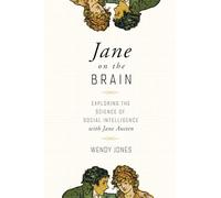 Jane on the Brain: Exploring the Science of Social Intelligence with Jane Austen