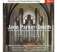 Jane Parker-Smith - Romantic & Virtuoso Organ Works 3 [New CD]