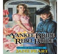 Jane Peart A Yankee Bride / Rebel Bride: Book 5 Paperback Jane Peart Multicolor