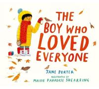 Jane Porter The Boy Who Loved Everyone (Hardback) (US IMPORT)