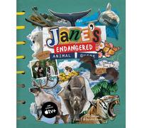 Jane’s Endangered Animal Guide: The Ultimate Guide to Ending Animal Endangerment