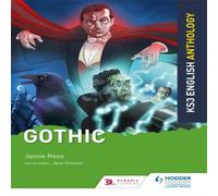 Jane Sheldon Key Stage 3 English Anthology: Gothic Paperback Book Jane Sheldon Multicolor
