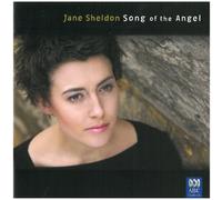 Jane Sheldon - Song of the Angel
