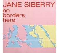 Jane Siberry - No Borders Here [VINYL]