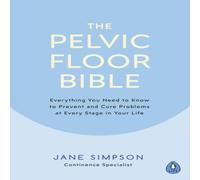 Jane Simpson Pelvic Floor Bible Paperback Book Jane Simpson Multicolor