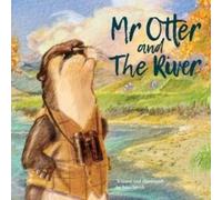 Jane Smith Mr Otter & The River Paperback Book Jane Smith Multicolor