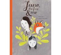 Jane, the Fox and Me