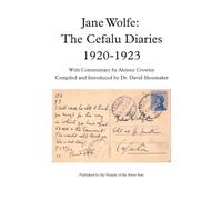 Jane Wolfe: The Cefalu Diaries 1920 - 1923