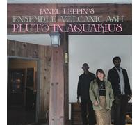 Janel Leppin / Ensemble Volcanic Ash - Pluto In Aquarius [VINYL]