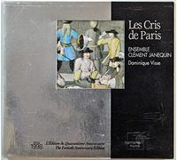 Janequin - Les Cris de Paris