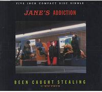 Jane's Addiction - Been Caught Stealing