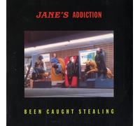 Jane's Addiction - Been Caught Stealing